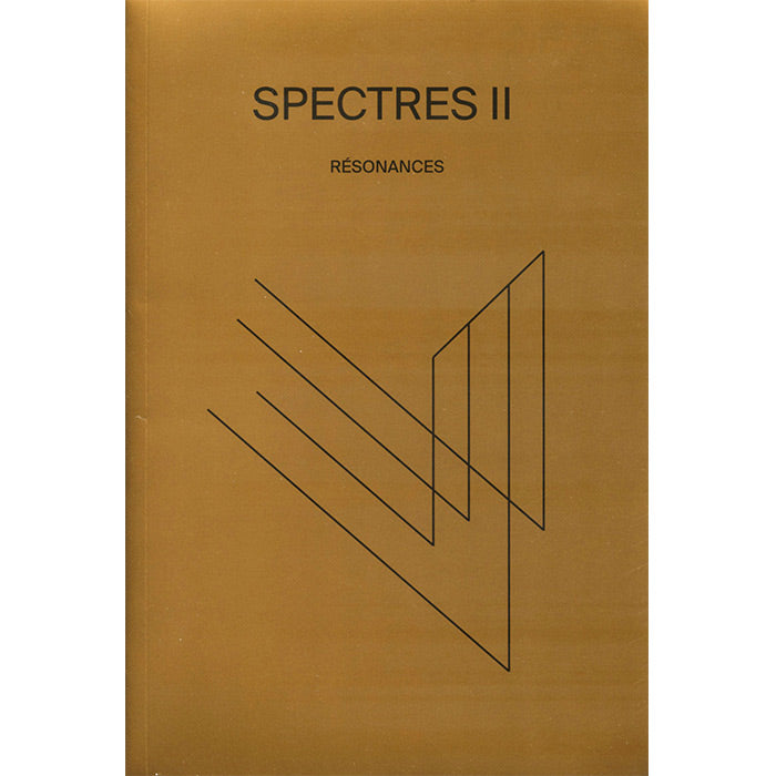 Spectres II - Resonances