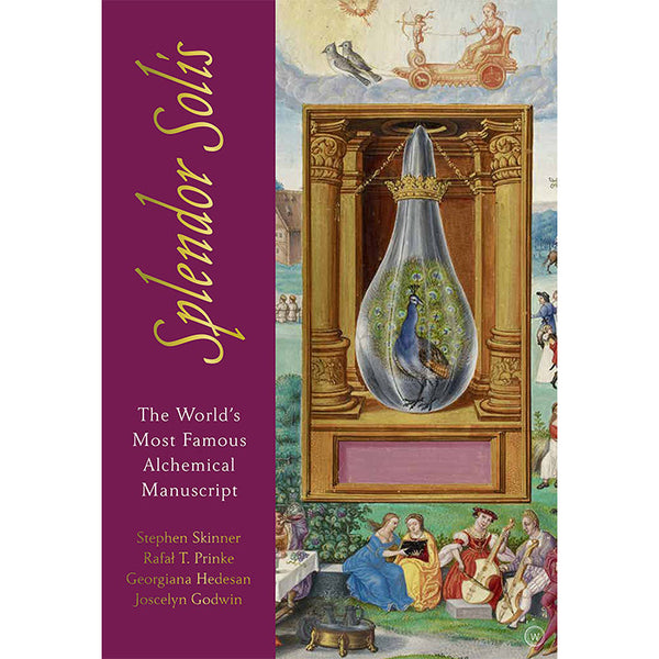 Splendor Solis - The World's Most Famous Alchemical Manuscript