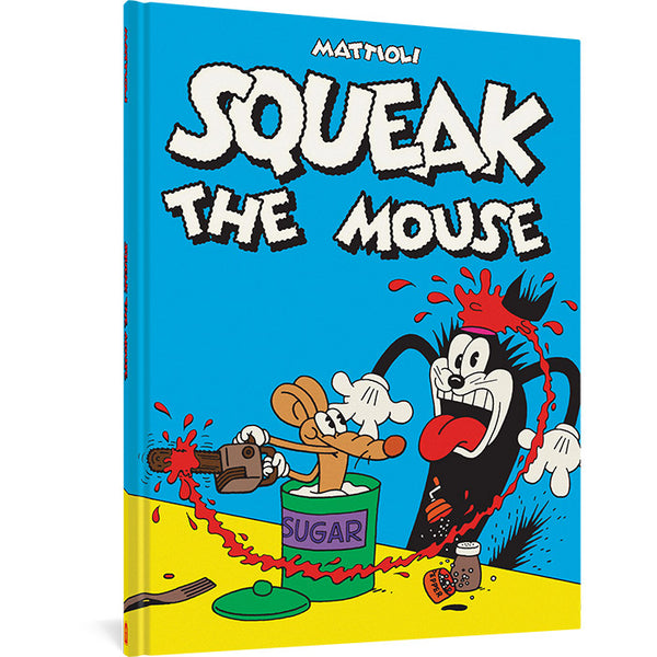 Squeak the Mouse - Massimo Mattioli
