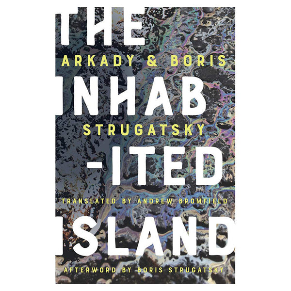 The Inhabited Island - Boris and Arkady Strugatsky