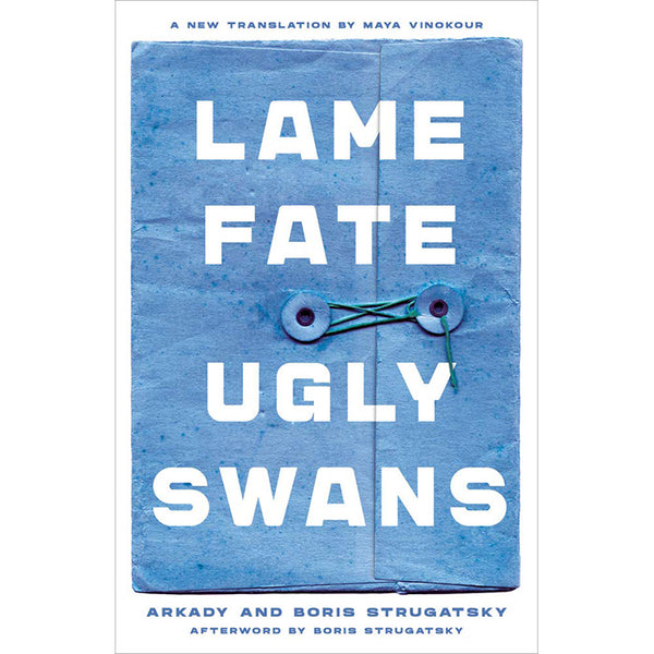 Lame Fate - Ugly Swans - Boris and Arkady Strugatsky