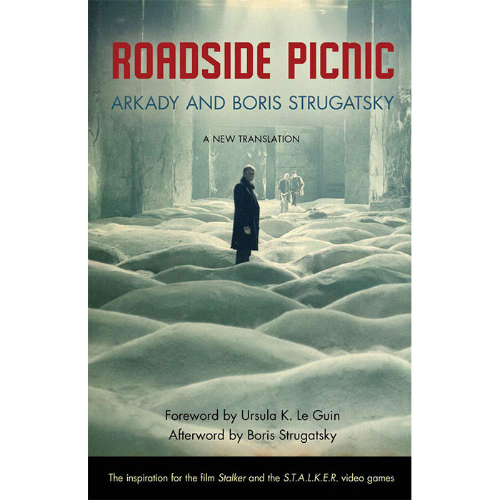 Roadside Picnic - Boris and Arkady Strugatsky
