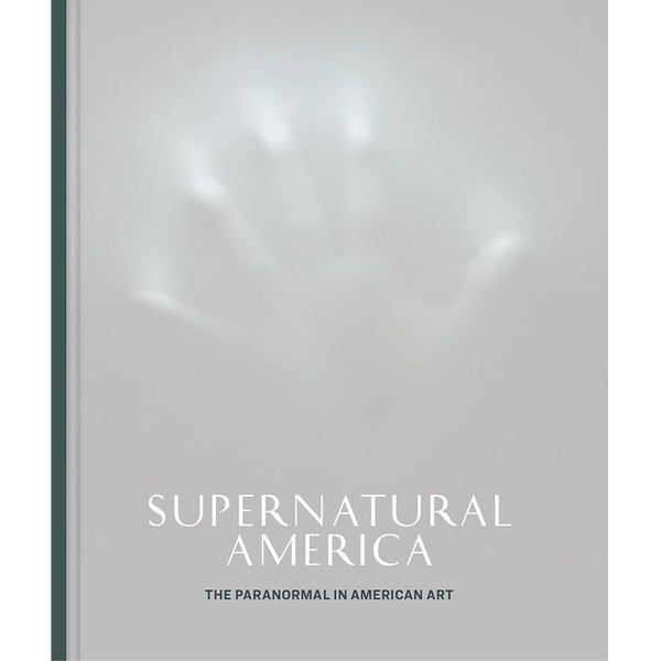 Supernatural America - The Paranormal in American Art