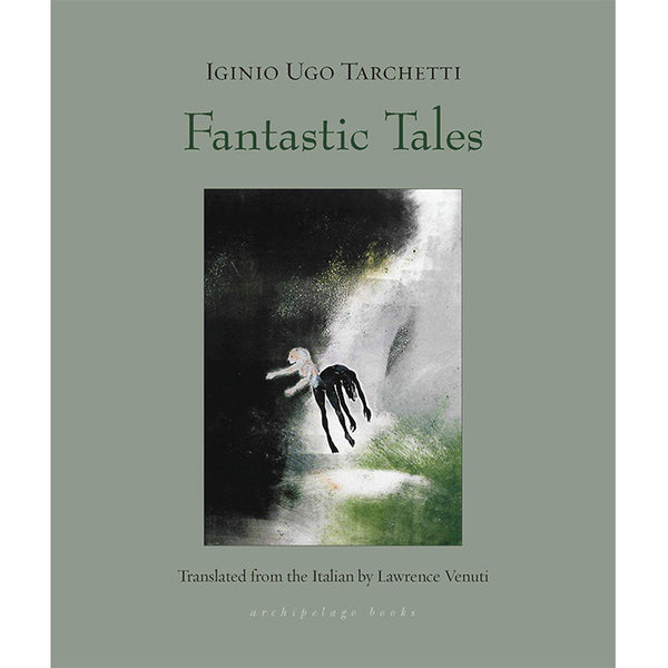 Fantastic Tales - Iginio Ugo Tarchetti