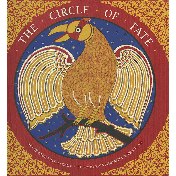 The Circle of Fate - Radhashyam Raut, Raja Mohanty, Sirish Rao