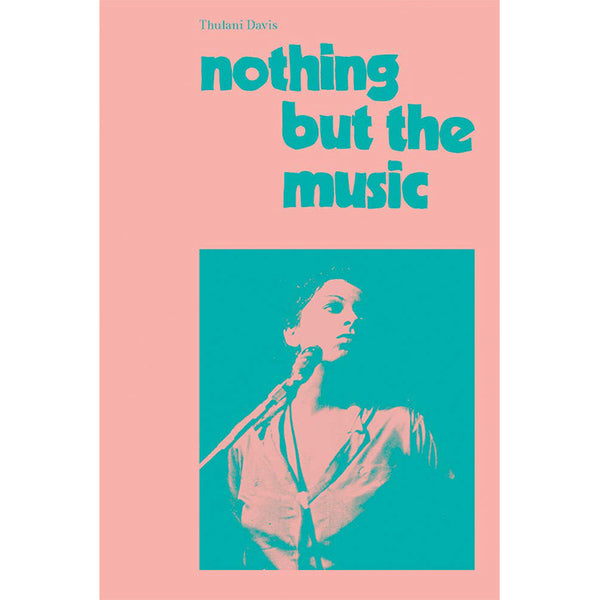 Nothing But the Music - Thulani Davis