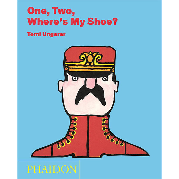 One, Two, Where's My Shoe? - Tomi Ungerer