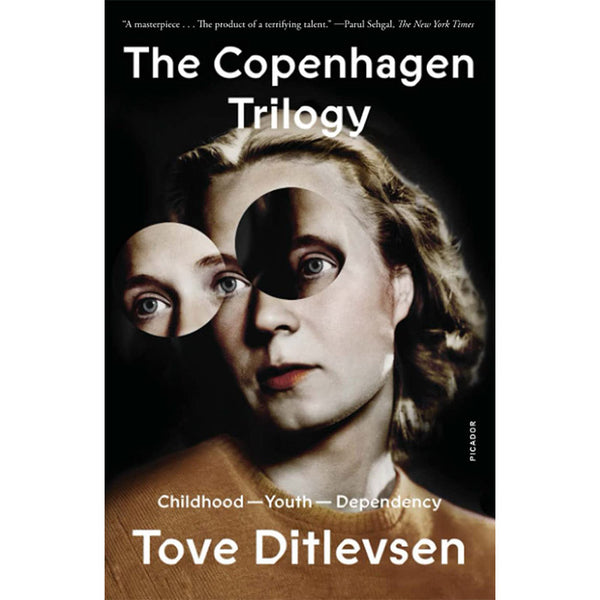 The Copenhagen Trilogy - Tove Ditlevsen