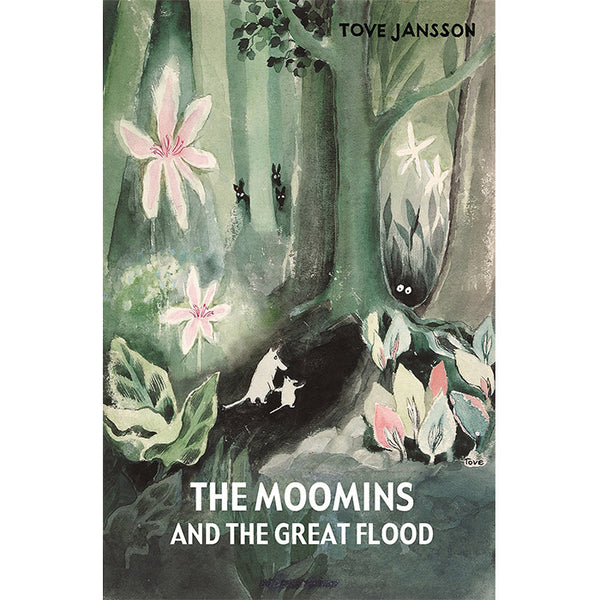 The Moomins and the Great Flood - Tove Jansson – 50 Watts Books