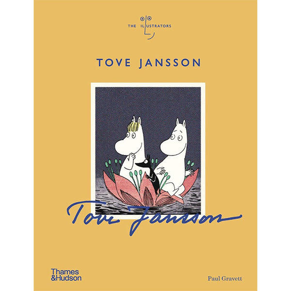 洋書 Stora Mumin boken / Tove Jansson Tove Jansson - The Illustrators – 50 Watts Books