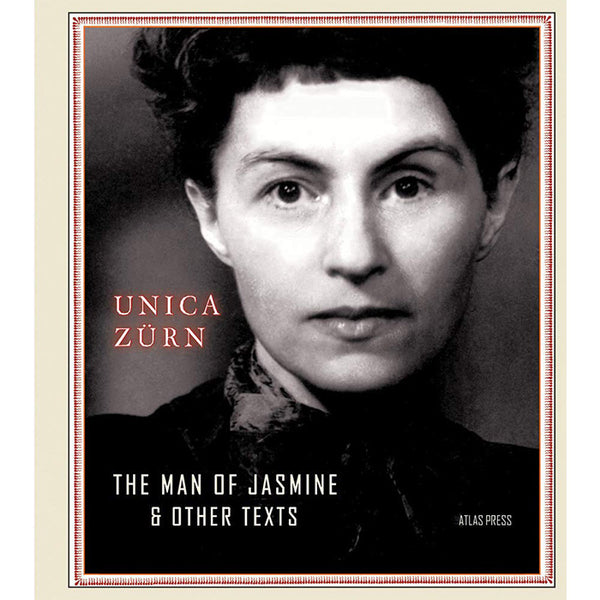 その他 Jasmine The Man of Jasmine and Other Texts - Unica Zürn – 50 Watts Books