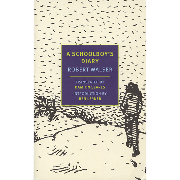 A Schoolboy's Diary and Other Stories - Robert Walser