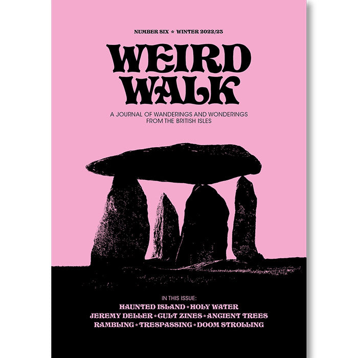 Weird Walk Zine Issue Six (some wear)
