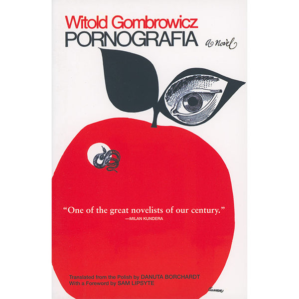 Pornografia - A Novel - Witold Gombrowicz