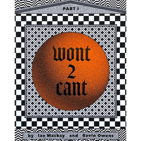 Wont 2 Cant - Ian Mackay and Gavin Owens