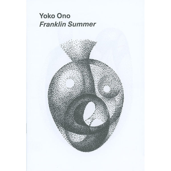 YOKOSUKA JAPAN 1946 アートブック Franklin Summer - Selected drawings 1995-2001 - Yoko Ono – 50