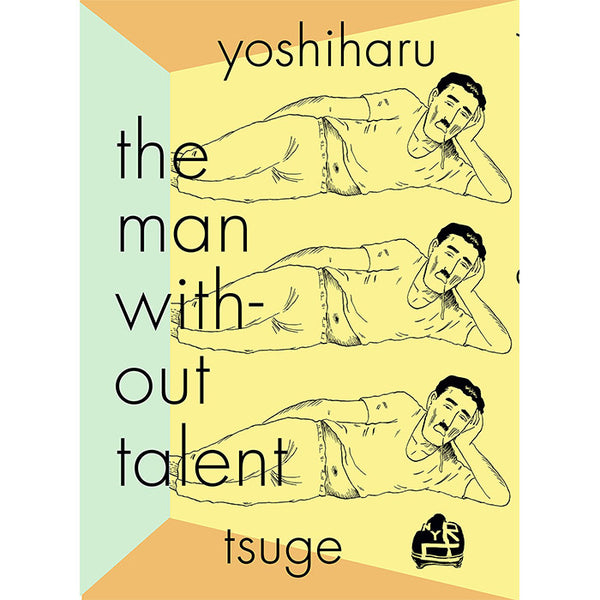 The Man Without Talent (light wear) - Yoshiharu Tsuge